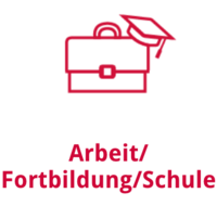 Arbeit/Schule/Fortbildung